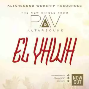 PAV X Altarsound - EL YWHY (Feat. Debbie Dee)